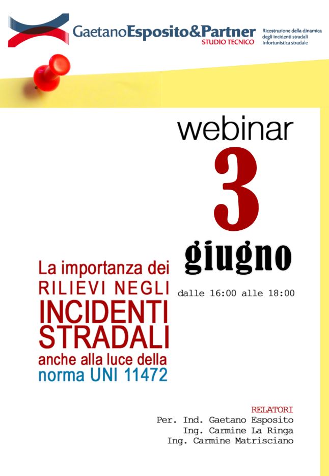 Webinar GRATUITO sulla importanza dei rilievi nella ricostruzione degli incidenti stradali (NORMA UNI 11472) - 03/06/2020