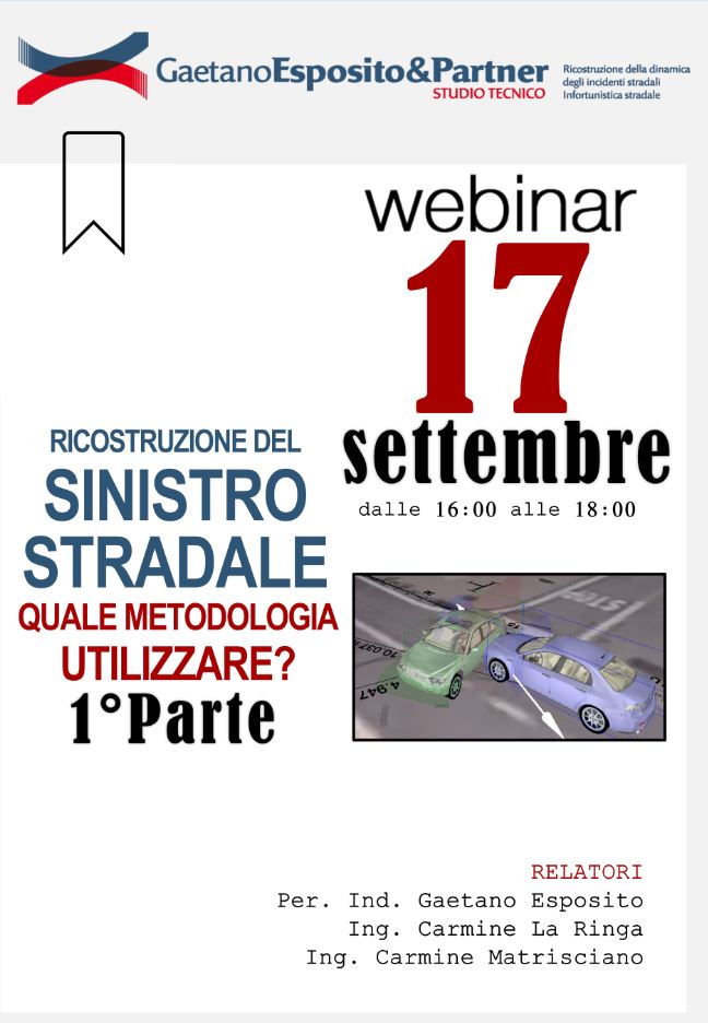 Webinar: Ricostruzione del sinistro stradale quale metodologia utilizzare? Modulo 1