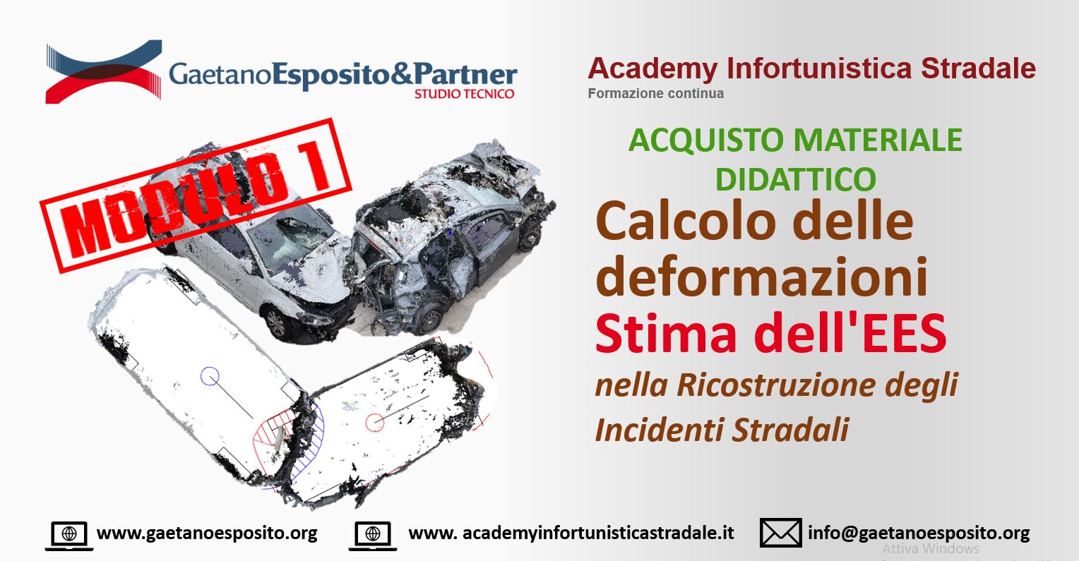 Video e slide del corso "Calcolo delle deformazioni – Stima dell’EES nella Ricostruzione degli Incidenti Stradali Modulo 1"